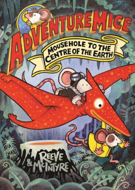 Adventuremice: Mousehole To The Centre Of The Eart