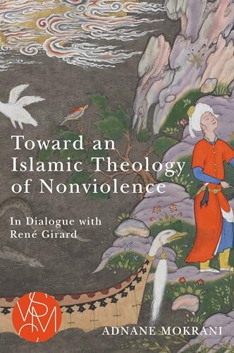 Toward An Islamic Theology Of Nonviolence