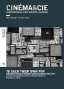 CINEMA&CIE, INTERNATIONAL FILM STUDIES JOURNAL, VOL. XIX, no. 31, FALL 2018