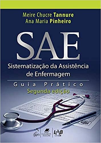 Sae Sistematização Da Assistência De Enfermagem Guia 2
