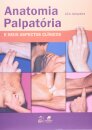 Anatomia Palpatória E Seus Aspectos Clínicos