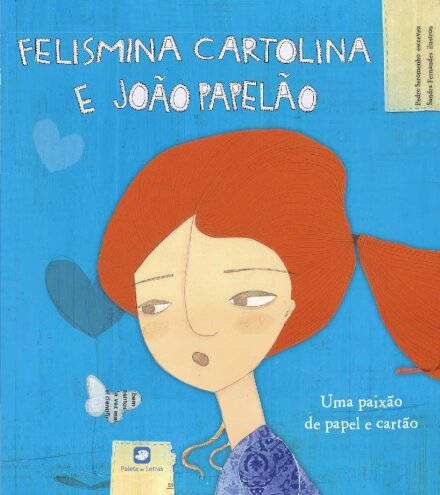 Felismina Cartolina e João Papelão