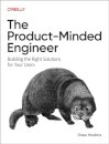 The Product-Minded Engineer