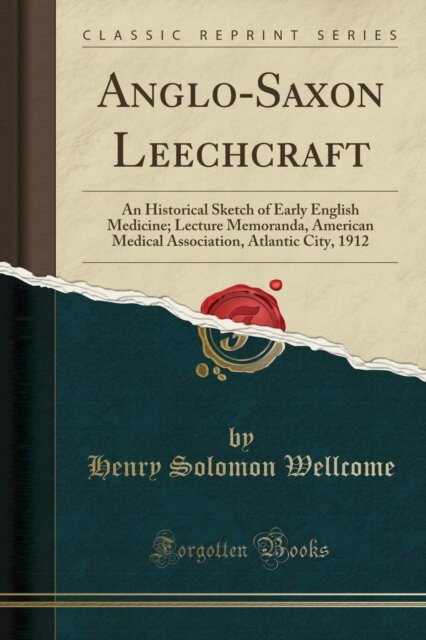 Anglo-Saxon Leechcraft