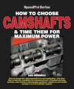 How to Choose Camshafts & Time Them for Maximum Power (Speedpro)