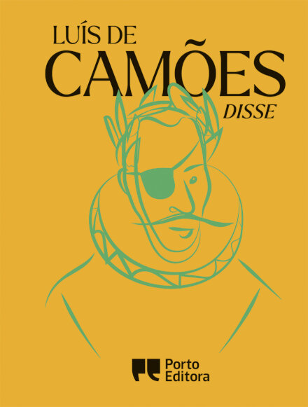 Luís de Camões Disse