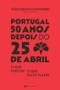 Portugal 50 Anos Depois Do 25 Abril