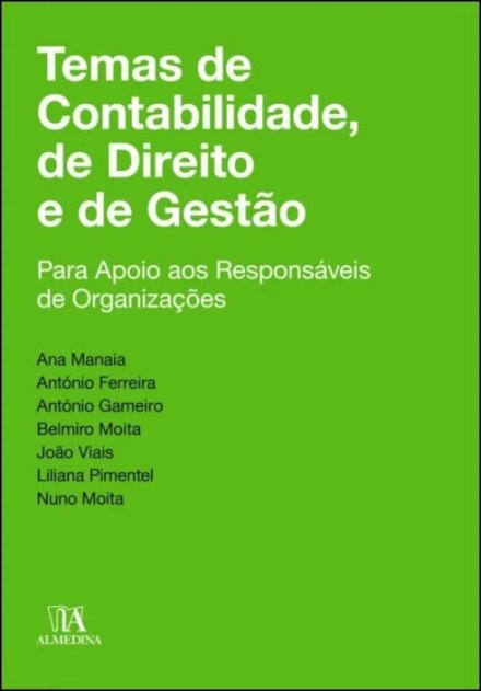 Temas de Contabilidade de Direito e de Gestão para apoio a empresários
