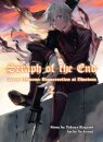 Seraph of the End: Guren Ichinose, Resurrection at Nineteen, Volume 2