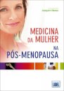 Medicina Da Mulher Na Pos-Menopaus.