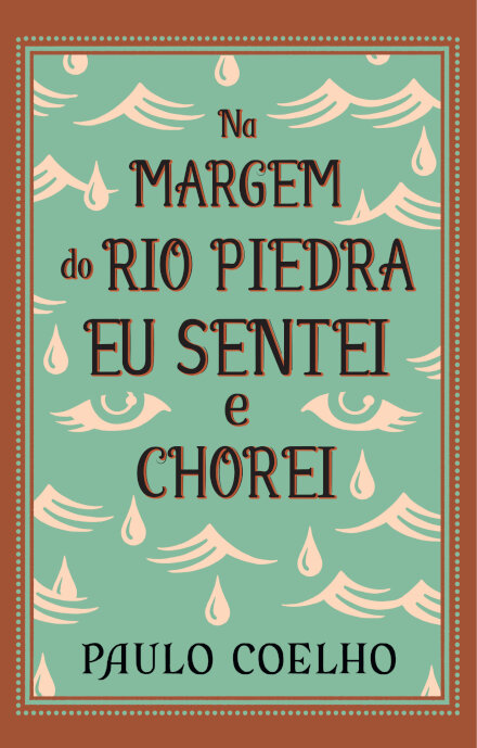 Na Margem do Rio Piedra Eu Sentei e Chorei
