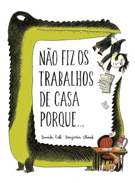 Não Fiz os Trabalhos de Casa Porque… (2ª ed.)