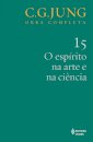 Jung V.15 O Espírito Na Arte E Na Ciência