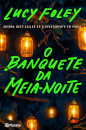 O Banquete Da Meia-Noite