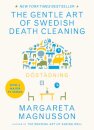 The Gentle Art Of Swedish Death Cleaning