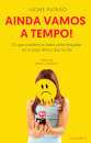Ainda Vamos a Tempo!