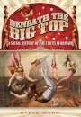 Beneath the Big Top: A Social History of the Circus in Britain