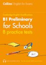 Practice Tests for B1 Preliminary for Schools (PET) (Volume 1)