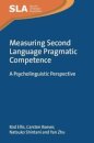 Measuring Second Language Pragmatic Competence