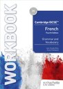 Cambridge IGCSE™ French Grammar and Vocabulary Workbook