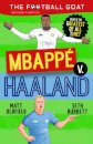 The Football Goat: Mbappe V Haaland