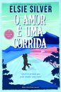 O Amor É Uma Corrida