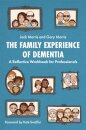 The Family Experience of Dementia