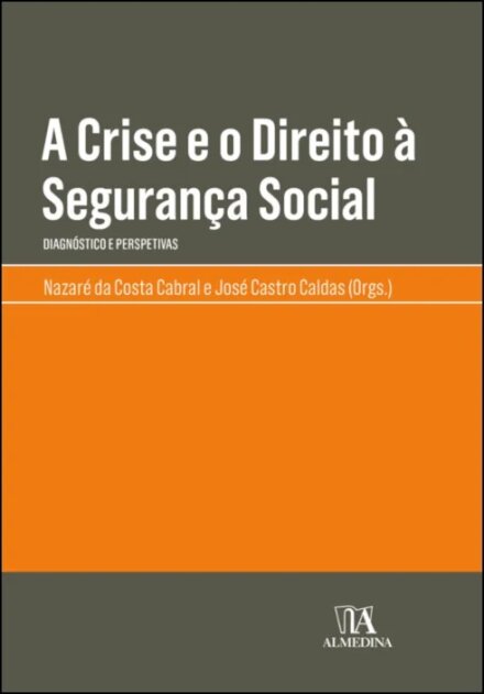 A Crise E O Direito À Segurança Social