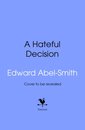 A Hateful Decision
