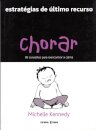Chorar-Estrategias De Ultimo Recurs