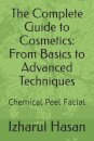 The Complete Guide to Cosmetics