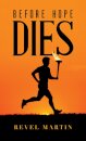Before Hope Dies