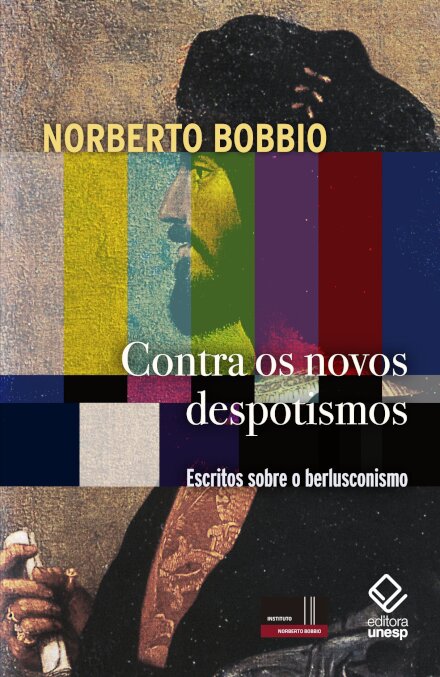 Contra os novos despotismos: escritos sobre o berlusconismo