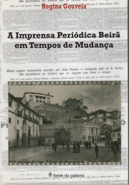 A Imprensa Periódica Beirã em Tempos de Mudança