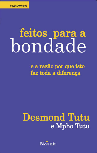 Feitos Para A Bondade...