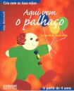 Aqui Vem o Palhaço - Cria com as tuas mãos - A partir de 4 anos