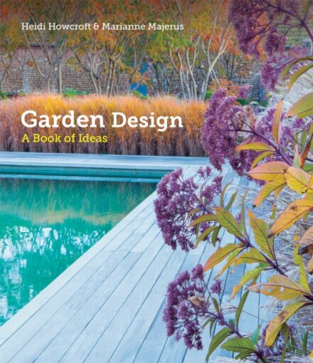 Garden Design: A  Book Of Ideas