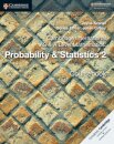 Cambridge International AS & A-Level Mathematics Probability and Statistics 2 Coursebook