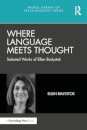 Where Language Meets Thought