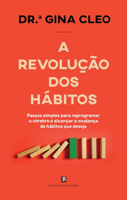 A Revolução dos Hábitos