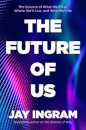 The Future of Us