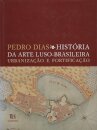 História da Arte Luso-Brasileira, Urbanização e Fortificação