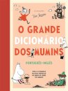 Mumin: O Grande Dicionário dos Mumins: Português-Inglês