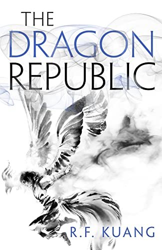 The Poppy War: The Dragon Republic 2