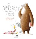 Os Fantasmas Não Batem À Porta