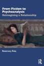 From Fiction to Psychoanalysis