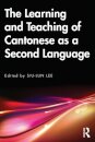 The Learning and Teaching of Cantonese as a Second Language