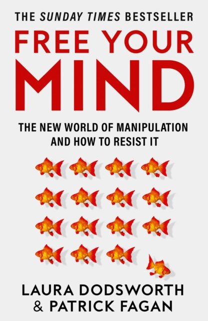 Free Your Mind: The New World Of Manipulation