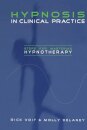 Hypnosis in Clinical Practice