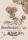 Borbolet(r)as e Suas Metá(foras)morfoses